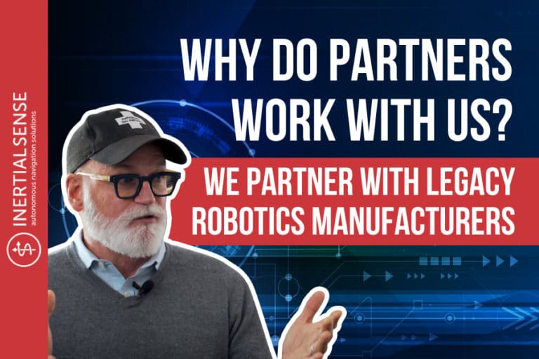 Why Do Partners Work With Us? - We Partner With Legacy Robotics Manufacturers - Autonomy Solutions